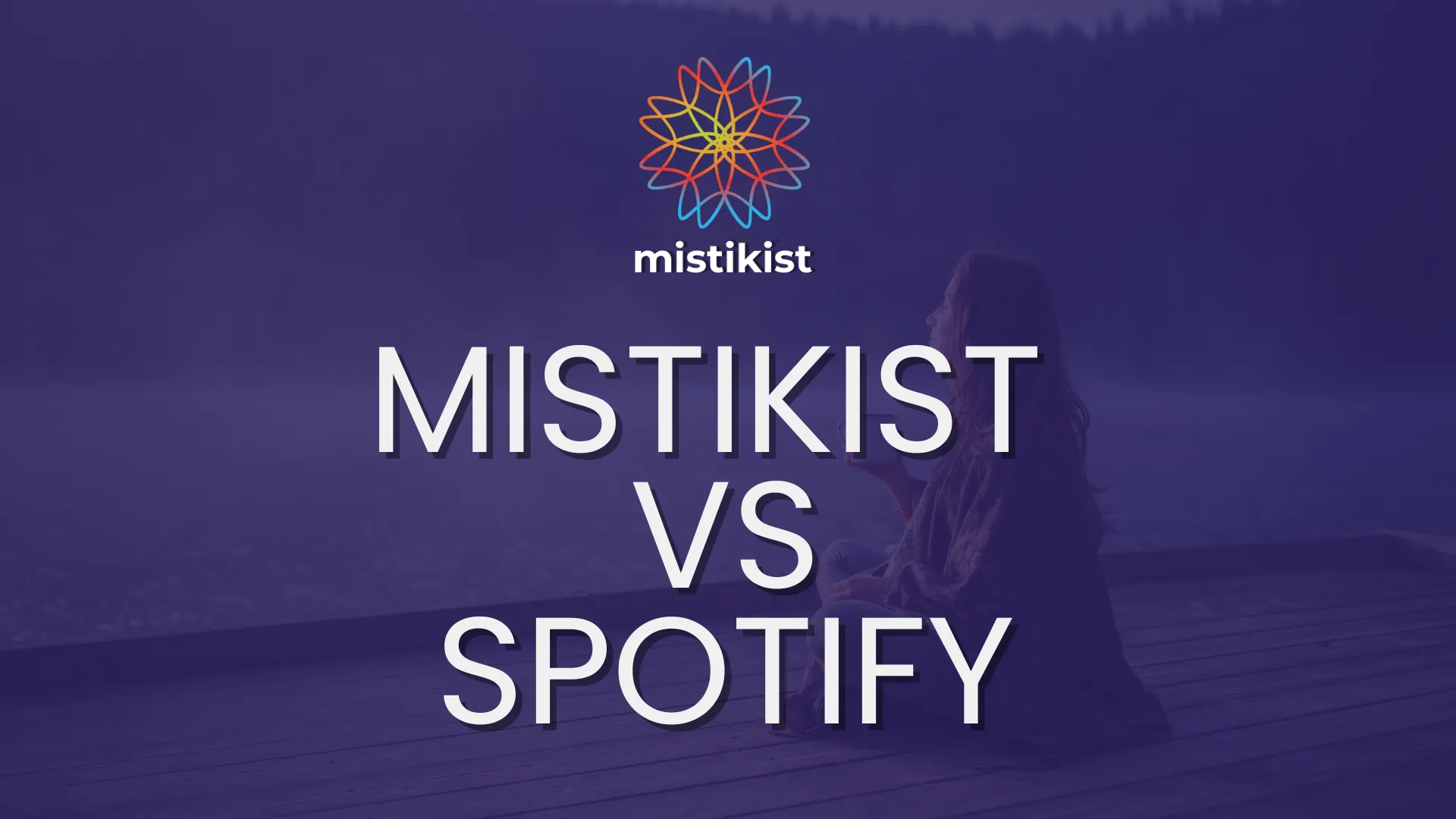 Mistikist vs Spotify : Quelle est la différence ? cover